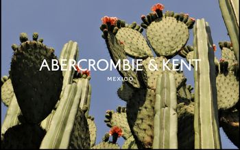 Abercrombie & Kent Expands to Mexico